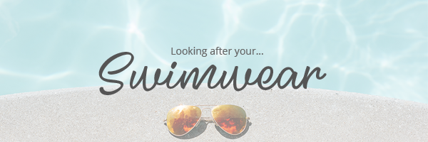 Looking After Your Swimwear