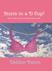 Storm in a D Cup by Debbie Paton